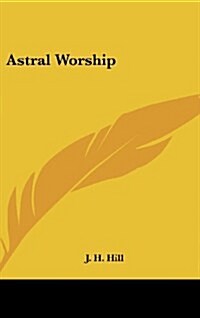 Astral Worship (Hardcover)