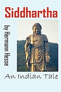 Siddhartha: An Indian Tale (Hardcover)