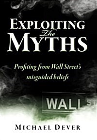 Exploiting the Myths (Hardcover)
