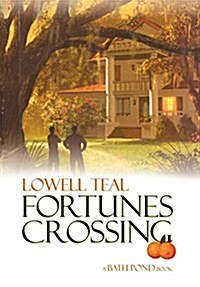 Fortunes Crossing (Hardcover)