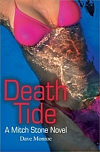 Death Tide: A Mitch Stone Novel (Hardcover)