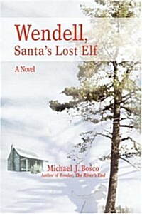 Wendell, Santas Lost Elf (Hardcover)