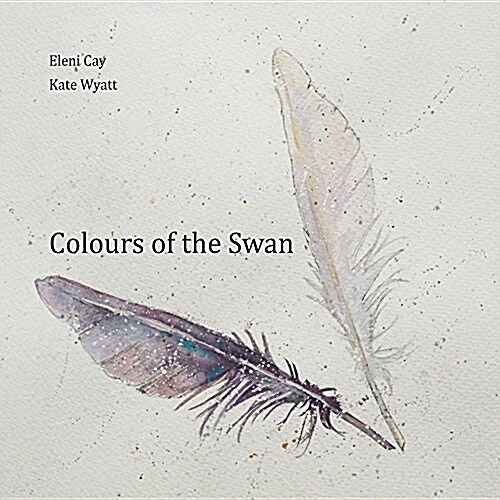 Colours of the Swan (Paperback)