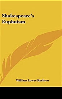 Shakespeares Euphuism (Hardcover)