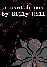 Billyhills Sketchbook (Hardcover)