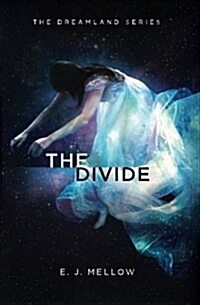 The Divide: The Dreamland Series Book II (Paperback)