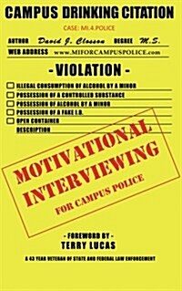 Motivational Interviewing for Campus Police (Paperback)