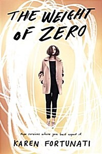 The Weight of Zero (Library Binding)