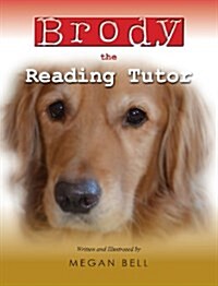 Brody the Reading Tutor (Hardcover)