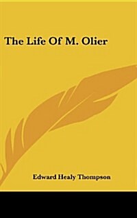 The Life of M. Olier (Hardcover)