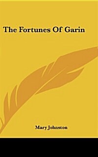 The Fortunes of Garin (Hardcover)