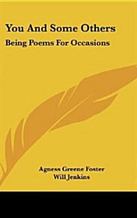 You and Some Others: Being Poems for Occasions (Hardcover)