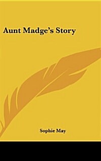 Aunt Madges Story (Hardcover)