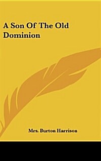 A Son of the Old Dominion (Hardcover)