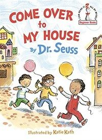 Come Over to My House (Hardcover)