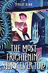 The Most Frightening Story Ever Told (Hardcover)