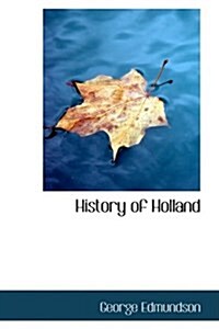 History of Holland (Hardcover)