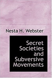 Secret Societies and Subversive Movements (Hardcover)