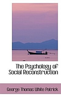 The Psychology of Social Reconstruction (Hardcover)