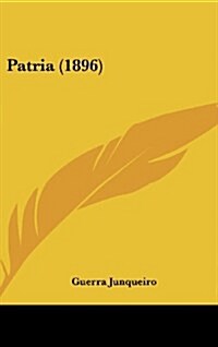 Patria (1896) (Hardcover)