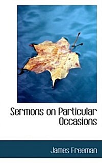 Sermons on Particular Occasions (Hardcover)