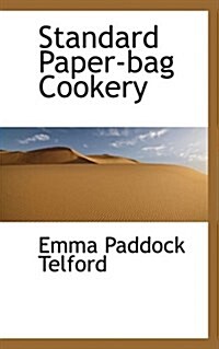 Standard Paper-Bag Cookery (Hardcover)