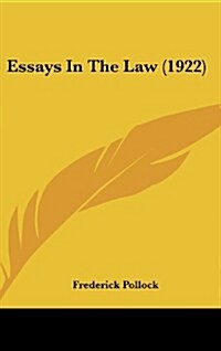 Essays in the Law (1922) (Hardcover)