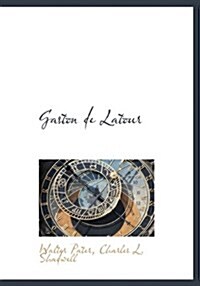 Gaston de LaTour (Hardcover)