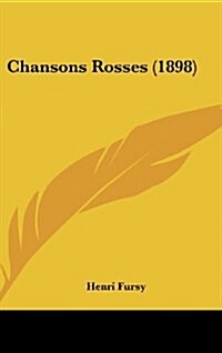 Chansons Rosses (1898) (Hardcover)