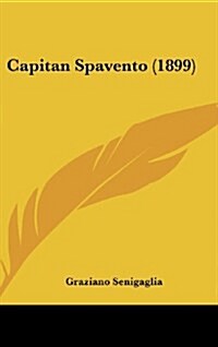 Capitan Spavento (1899) (Hardcover)