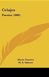 Celajes: Poesias (1889) (Hardcover)