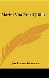 Marini Vita Procli (1814) (Hardcover)