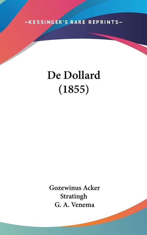 de Dollard (1855) (Hardcover)