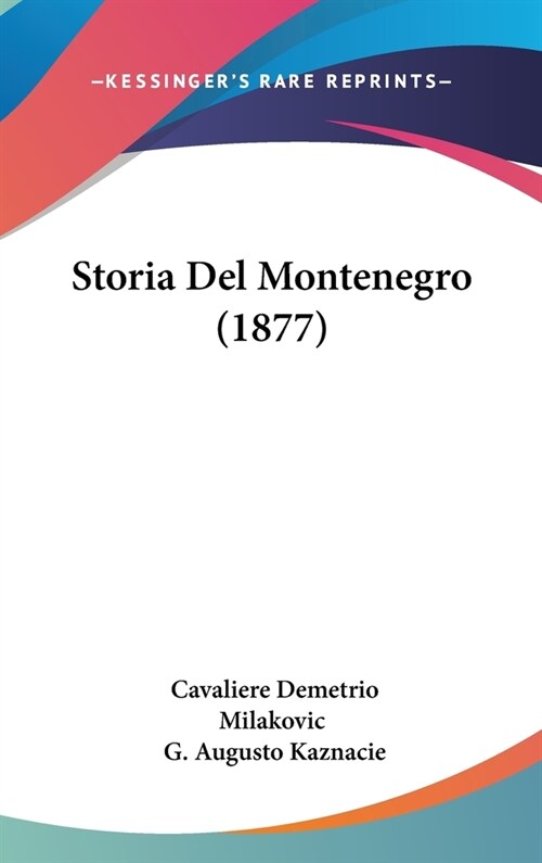 Storia del Montenegro (1877) (Hardcover)