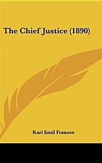 The Chief Justice (1890) (Hardcover)