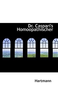 Dr. Casparis Homoopathischer (Hardcover)