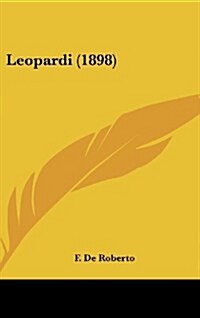 Leopardi (1898) (Hardcover)