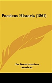 Poesiens Historia (1861) (Hardcover)