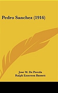 Pedro Sanchez (1916) (Hardcover)