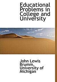 Educational Problems in College and University (Hardcover)