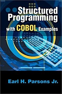 Structured Programming with COBOL Examples (Hardcover)