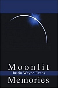 Moonlit Memories (Hardcover)