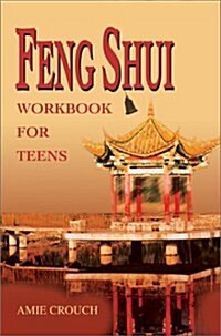 Feng Shui Workbook for Teens (Hardcover)