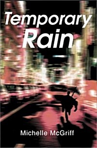 Temporary Rain (Hardcover)