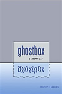 Ghostbox: A Memoir (Paperback)