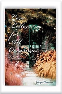 Love Letters for All Occasions: Volume 1 (Hardcover)
