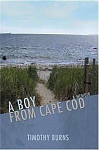 A Boy from Cape Cod (Hardcover)