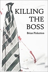 Killing the Boss (Hardcover)