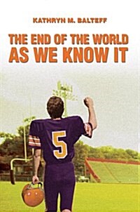 The End of the World as We Know It (Hardcover)