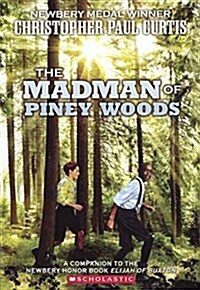 The Madman of Piney Woods (Prebound, Bound for Schoo)